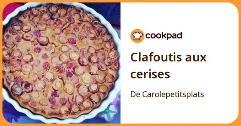 Clafoutis Aux Cerises de Carolepetitsplats