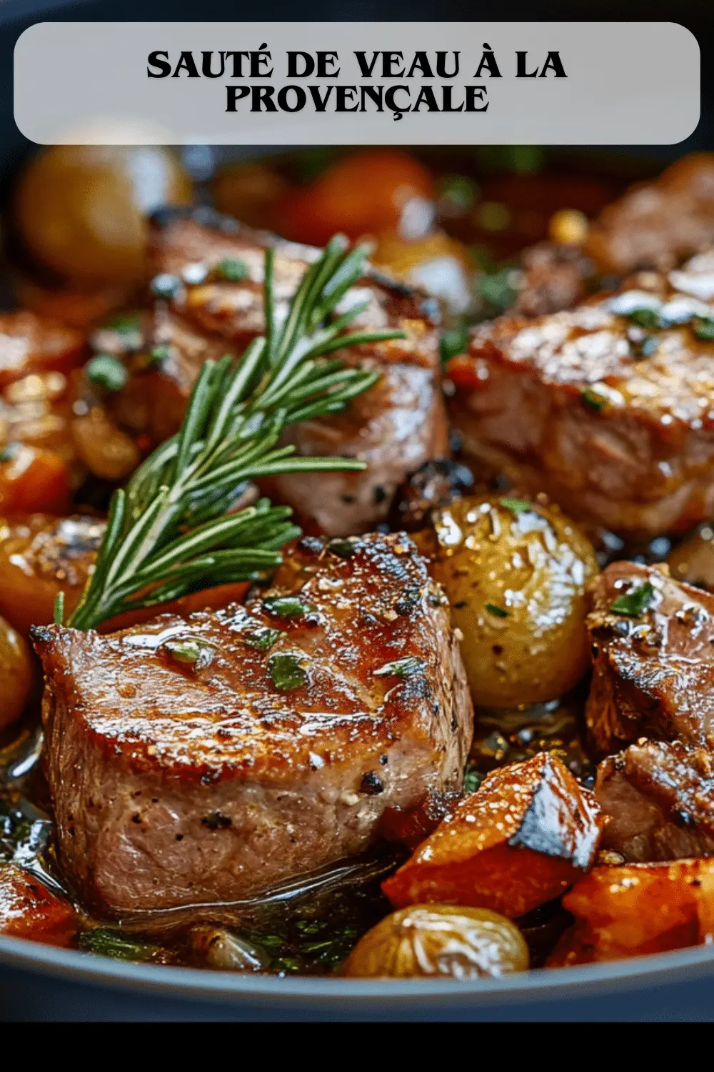 Sauté de Veau à la Provençale 2 sauté de veau à la Provençale
